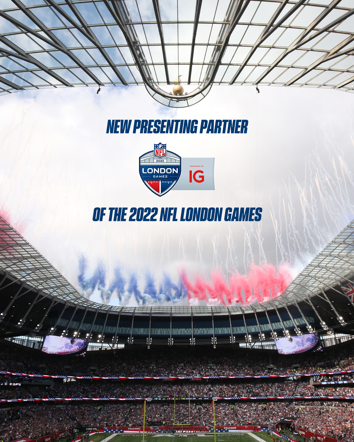 Nfl Partner Program NFL sign IG as Presenting Partner of NFL London Games and Lead Partner ...